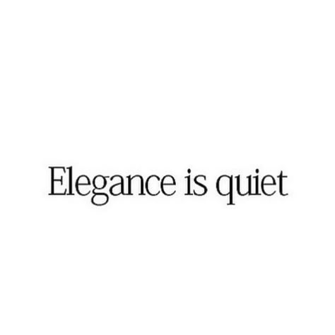 Quotes About Being Graceful, Be Classy Quotes, Time Is Precious Quotes, Graceful Aesthetic, Siren Queen, Grace Aesthetic, My Ideal Self, Elegance Quotes, Gracious Quotes