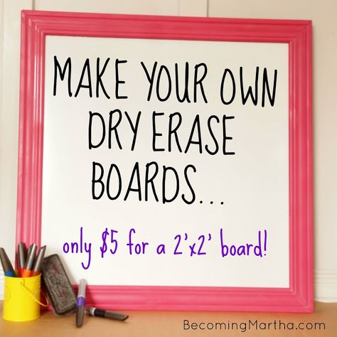 Make Your Own Dry Erase Boards for $5 | Becoming Martha Diy Dry Erase Board, Marker Board, Dry Erase Boards, Creative Storage Solutions, Creative Storage, Dry Erase Board, School Organization, Craft Time, Diy Organization