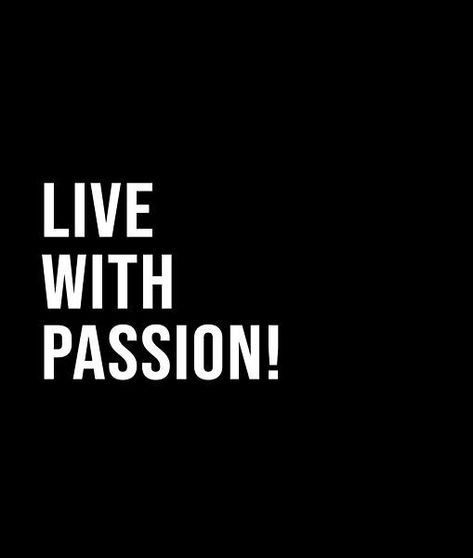 Live with passion! - A short quote or saying in bold black and white style Modern Wood Bed, Live With Passion, Be Passionate, Passion Quotes, Short Quote, Wood Bed, Black And White Style, Passion Project, Brand Board