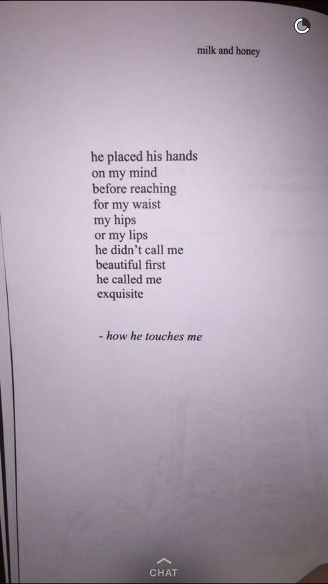 How he touches me He Touched Me, Milk And Honey Quotes, Honey Quotes, Quote Pins, Writers Write, Love Never Fails, Atticus, Queen Quotes, True Life