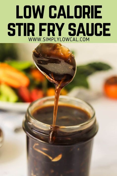 Take your stir fry to the next level with this recipe for a low calorie stir fry sauce! It's simple, quick, and ridiculously tasty! Low Cal Stir Fry, Low Calorie Stir Fry Sauce, Low Calorie Stir Fry, Simple Stir Fry Sauce, Fry Sauce Recipe, Soy Sauce Stir Fry, Stir Fry Sauce Easy, Homemade Stir Fry Sauce, Stir Fry Sauce Recipe