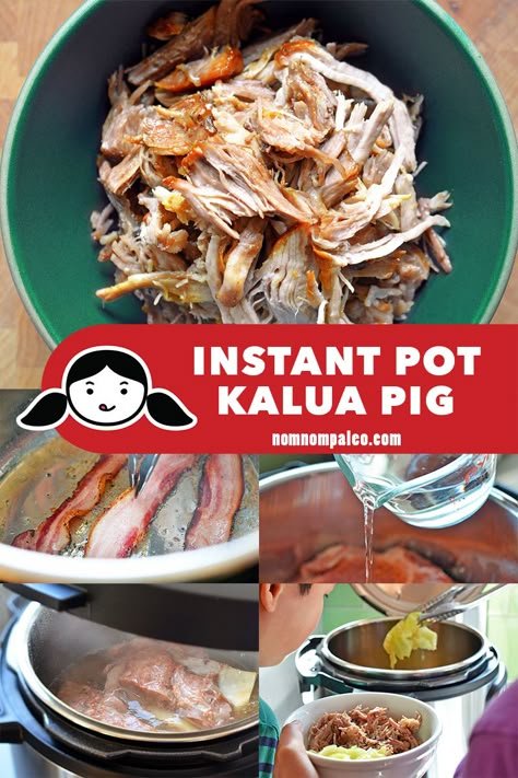 Kalua Pork Instant Pot, Pork Instant Pot, Paleo Pork, Kalua Pork, Nom Nom Paleo, Paleo Crockpot, Instant Pot Pork, Paleo Dinner, Crockpot Meals