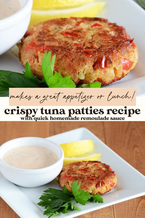 Crispy Tuna Cakes with Quick Remoulade Sauce Tuna Cakes Easy, Crispy Tuna, Tuna Cakes Recipe, Tuna Patties Recipes, Tuna Patties, Tuna Cakes, Remoulade Sauce, Fish Cakes, Patties Recipe