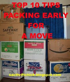 ❈Sac Thrift Chick❈: Top 10 Tips for Packing Early for a Move Moving Organisation, Moving House Tips, Moving Hacks Packing, Moving Help, Jet Skies, Organizing For A Move, Rhapsody In Blue, Movin On, Moving Checklist