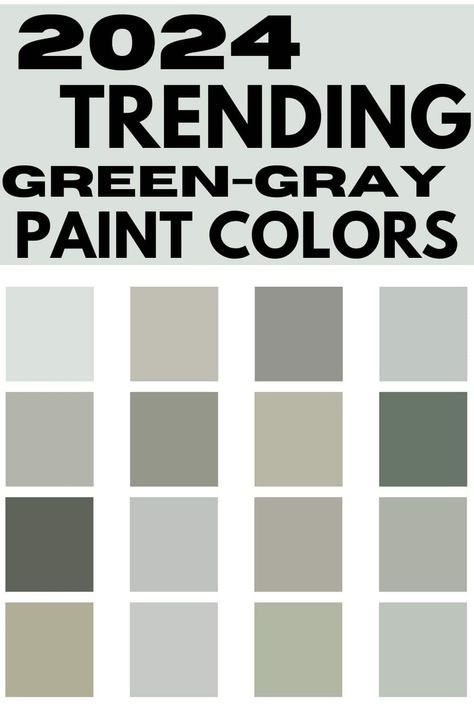 Green Gray paint colors that are trening for 2024 Bedroom Paint Colors Green Grey, Neutral Gray Green Paint Colors, Gray Green Cabinet Colors, Dark Grey With Green Undertones, Gray Green Sherwin Williams Paint Colors, Gray And Green Paint Schemes, Sw Grey Green Paint Colors, Colors That Go With Pewter Green, Silver Green Paint Color