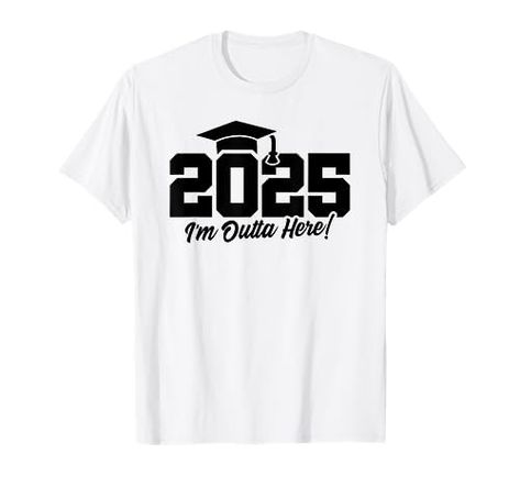 2025 Senior Graduation - Senior 2025 Grad - Class of 2025 T-Shirt Graduation Tshirt, Graduation Tshirts, Tshirts Ideas, Senior Graduation, Class Of 2025, Tshirt Ideas, Branded T Shirts, Top Fashion Brands, Shop Top