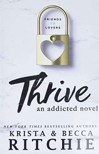 Thrive Krista Ritchie, Princess Library, Thrive Book, The Addicted Series, Addicted Calloway Sisters, Kiss The Sky, Calloway Sisters, Addicted To You, Craps