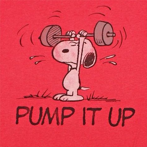 Pump it Up. Thanks Gym Heroes Charles Shultz, Snoopy Family, Peanut Gang, Snoopy Funny, Peanuts Cartoon, Gym Tees, Peanuts Characters, Snoopy Quotes, Snoopy Pictures