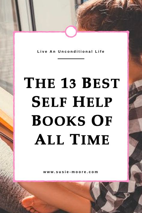 Best Books To Improve Yourself, Books For Self Help, Good Self Help Books, Best Self Help Books Life Changing, Best Books To Read For Self Improvement, Best Self Help Books For Women, Must Read Books Of All Time, Self Help Books Aesthetic, Self Help Books To Read