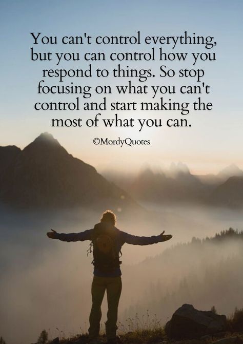 You can't control everything, but you can control how you respond to things. So stop focusing on what you can't control and start making the most of what you can. #mordyquotes #motivationalquotes #inspirationalquotes #quotes #pinterestquotes #mindsetquotes #quoteoftheday #lifecoach You Cant Fix Everything Quotes, Don’t Control Me Quotes, Things Out Of My Control Quote, I Can’t Control Everything, You Can’t Count On Anyone, Can’t Count On You Quotes, Stop Rushing Quotes Life, Only Control Yourself Quotes, Spiralling Out Of Control Quotes