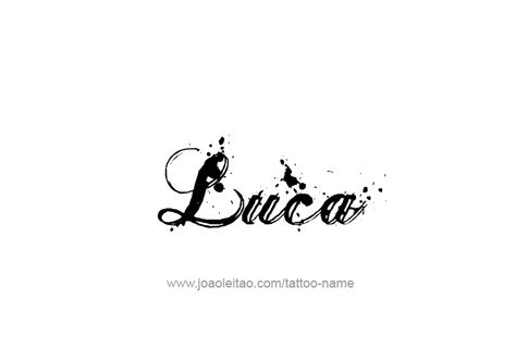 Tattoo Design  Name Luca Luca Name Tattoo, Luca Name, Luca Tattoo, Lucas Name, Tattoo Design Name, Rose Flower Tattoos, Greek Names, Single Needle Tattoo, Name Tattoo Designs