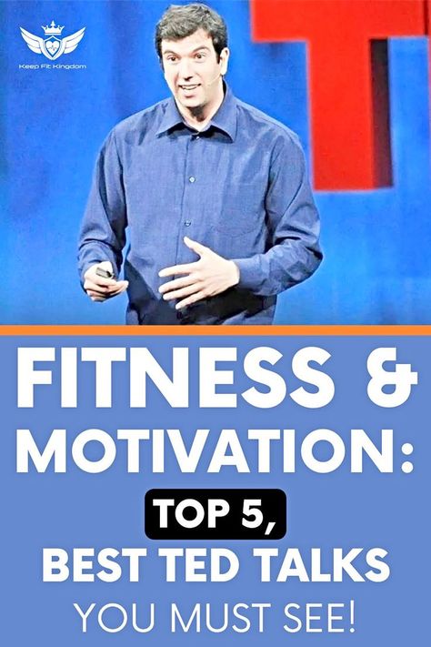 Fitness & Motivation -Top 5, Best Ted Talks You Must See! -KEEP FIT KINGDOM Ted Talks For Motivation, Ted Talks For Self Confidence, Top Ted Talks, Ted Talks Motivation, Inspirational Ted Talks, Best Ted Talks, Pod Cast, Motivational Podcasts, Top Podcasts