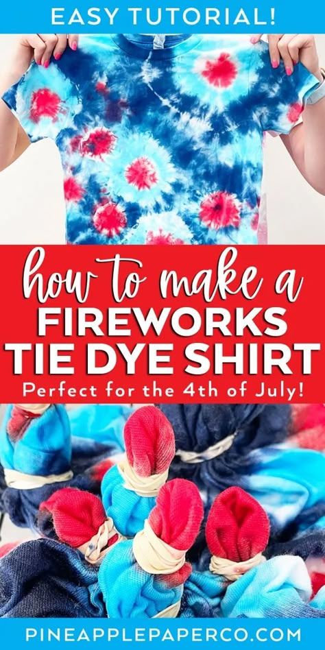 Fireworks Tie Dye Shirt, Tie Dye Fireworks Pattern, Firework Tie Dye Pattern, Fourth Of July Tie Dye Shirts Diy, Patriotic Tie Dye Shirts, Easy 4th Of July Crafts, Sunburst Tie Dye, Cool Tie Dye Patterns, Patriotic Tie Dye