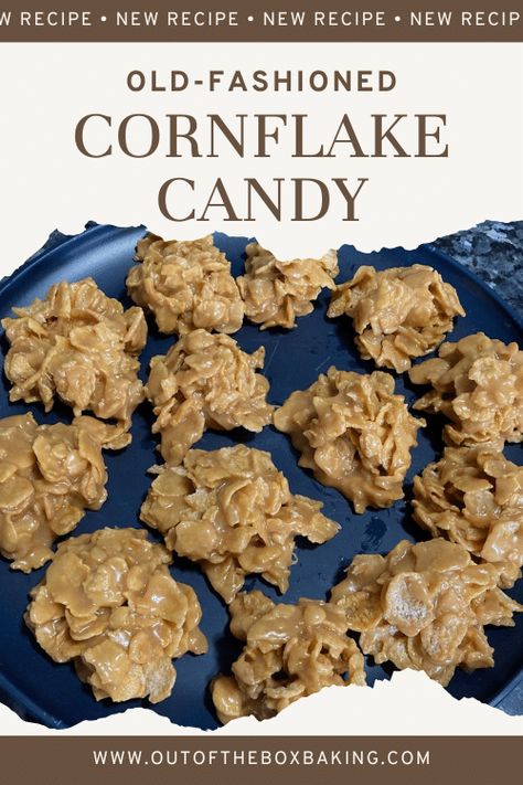 Old-Fashioned Cornflake Candy from Out of the Box Baking.com Cornflake Candy Recipe, Cornflake Candy, Peanut Butter Candy, Cream Candy, Homemade Candy, Candy Recipes Homemade, Christmas Candy Recipes, Butterscotch Chips, Box Cake Mix