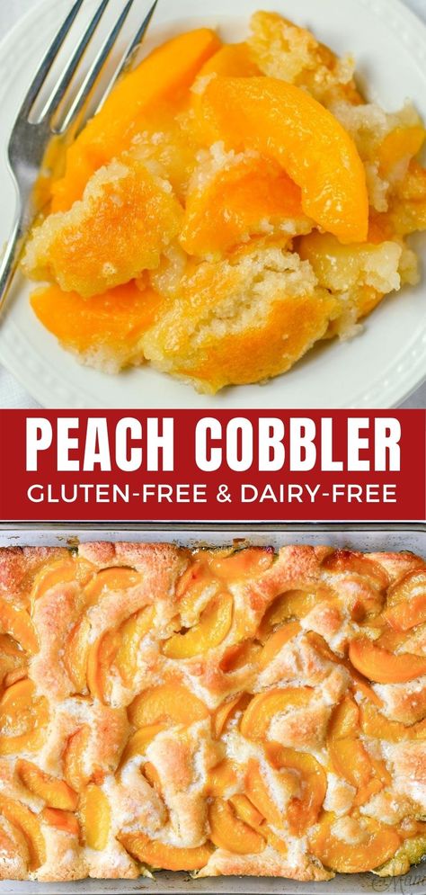 Gluten And Dairy Free Recipes Desserts, Gf Df Dessert, Gluten Free Cobbler, Gluten Free Peach Cobbler, Gluten Free Dairy Free Dessert, Mom Kitchen, Easy Gluten Free Desserts, Cookies Gluten Free, Peach Cobbler Recipe