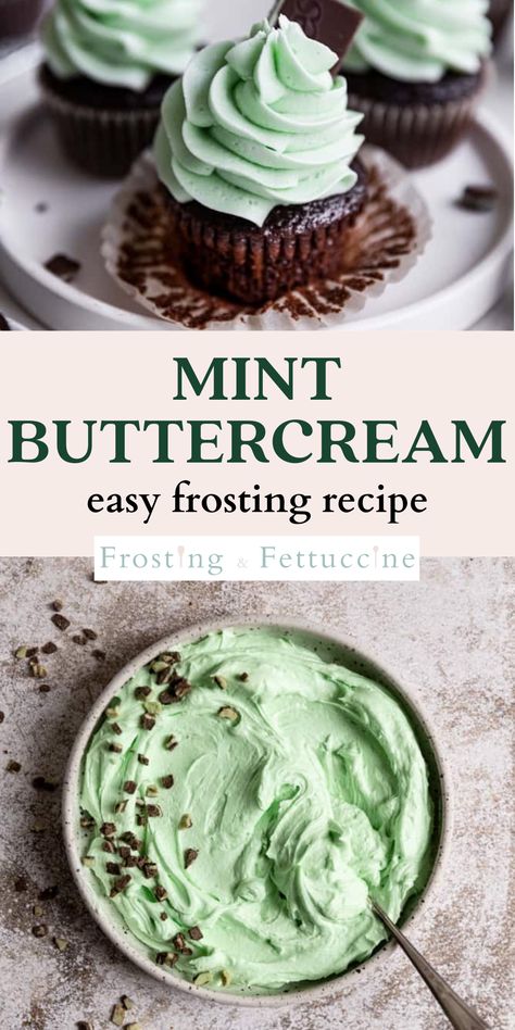 Mint Chip Frosting, Chocolate Cake Mint Frosting, Mint Chocolate Chip Frosting, Vanilla Mint Cupcakes, Chocolate Mint Cupcakes Recipe, Mint Frosted Brownies, Mint Chocolate Frosting, Mint Icing For Brownies, Best Fluffy Buttercream Frosting