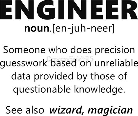 "Engineer" funny definition Funny Definition, The Magicians, Engineering, Funny, For Sale