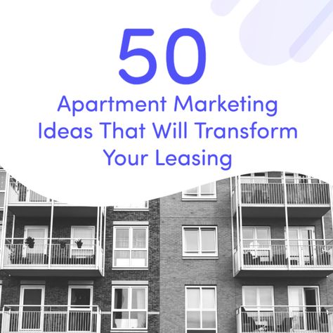 50 Apartment Marketing Ideas That Will Transform Your Leasing : Market Apartments - 2020Jun23 Leasing Marketing Ideas, Leasing Office Ideas Property Management, Apartment Marketing Ideas, Apartment Locating, Resident Appreciation, Property Management Marketing, Leasing Consultant, Resident Retention, Apartment Locator