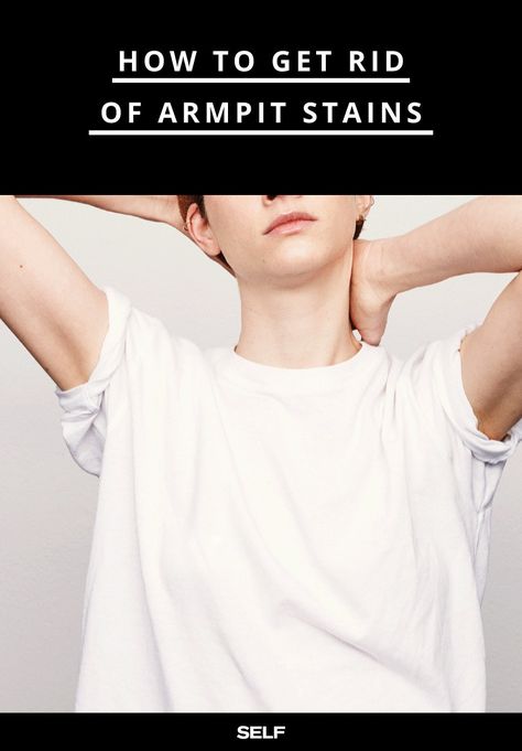 How To Get Rid Of Armpit Stains On Your White Shirts | SELF Remove Armpit Stains, Armpit Rash, Remove Yellow Stains, Armpit Stains, Armpit Odor, Armpit Whitening, Dark Armpits, Pit Stains, Armpit Fat