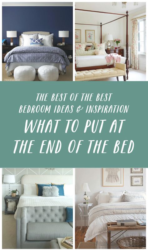 What to Put at the End of the Bed - Bedroom inspiration from The Inspired Room End Of Bed Couch Ideas, Bottom Of Bed Ideas, End Of Bed Bench For King Bed, End Of Bed Decor Ideas, What To Put At The End Of A Bed, Foot Of Bed Seating, End Of King Bed Ideas, Sofa End Of Bed, End Of Bed Seating Ideas