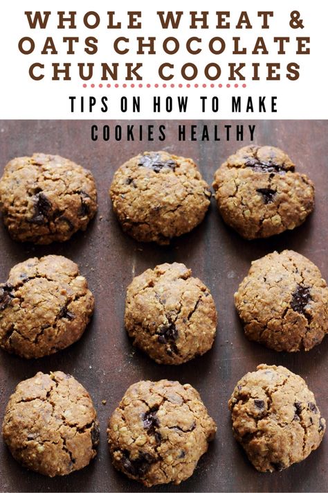 Chocolate Oat Cookies Healthy, Chocolate Chip Cookies Eggless, Oats Cookies Eggless, Eggless Chocochip Cookies, Whole Wheat Chocolate Oat Cookies Smitten Kitchen, Chocolate Oat Cookies, Whole Wheat Cookies, Oat Chocolate Chip Cookies, Oat Cookie Recipe