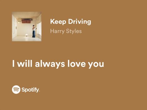 Love You Song Lyrics, Song Lyrics About Love For Her, I Will Always Love You Aesthetic, I Will Always Love You Lyrics, I Will Always Love You Song, Love Quotes For Him Songs Lyrics, Lyrics From Love Songs, Lyrics Of Love Songs, Harry Styles Love Lyrics