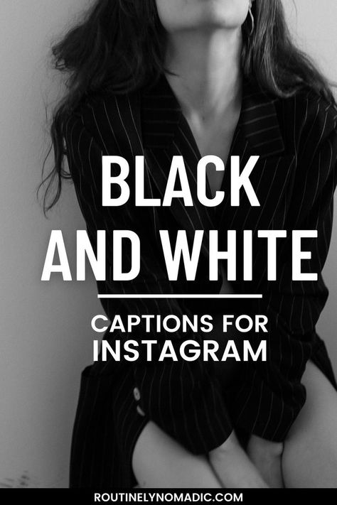 Person with words black and white captions for Instagram Black And White Aesthetic Captions, White Captions, Black And White Captions, W Quotes, Photography Captions, Grey Photos, Black And White Quotes, Short Instagram Captions, Black And White Instagram