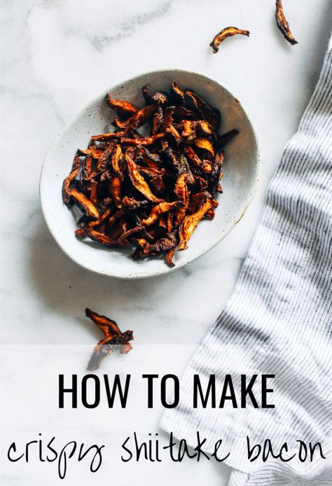 How to Make Crispy Shiitake Bacon Shiitake Recipes, How To Make Tempeh, Shiitake Bacon, Mushroom Bacon, Make Bacon, Tempeh Bacon, Salads Pasta, Pork Bacon, Vegan Bacon