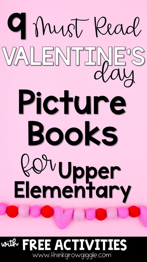 Read Alouds for Valentine's Day Picture Books For Upper Elementary, Third Grade Valentines, Elementary Valentines, 4th Grade Activities, February Lessons, Valentines Day Poems, Literary Essay, Valentines Day Book, Read Aloud Activities