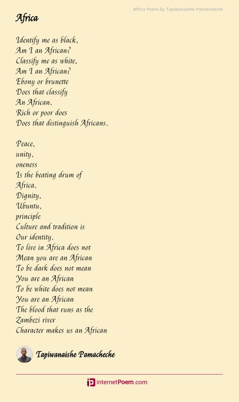 Africa Poem by Tapiwanaishe Pamacheche Beautiful African Words, South African Poems, Praise Poems, Identity Poem, Poems For School, African Poems, Heritage Day South Africa, Parent Teacher Interviews, South Africa Art