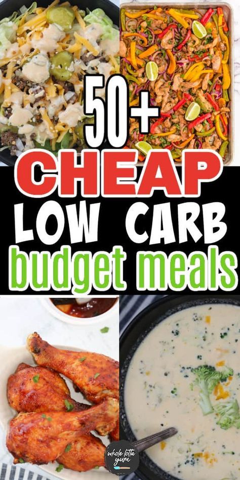 50 Low Carb Cheap Meals (for Keto on a Budget) - Whole Lotta Yum Keto Dinner On A Budget, Keto Cheat Meals, Low Carb On A Budget Meals, Cheap Healthy Meals For Family Low Carb, Low Total Carb Recipes, Low Carb On A Budget Grocery Lists, Low Carb Budget Meals, Easy Cheap Healthy Meals Low Carb, Quick Healthy Low Carb Meals