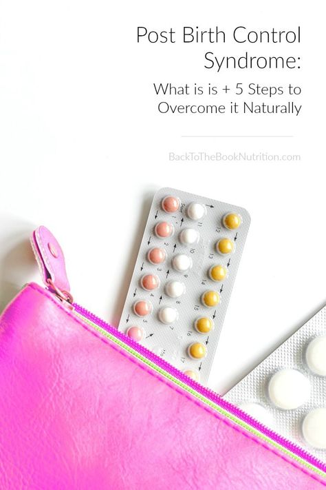 Post Birth Control Syndrome - What it is + 5 Steps to Overcome it Naturally via @https://www.pinterest.com/bttbnutrition/  #birthcontrol #womenshealth Stopping Birth Control, Irregular Periods, Hormonal Birth Control, Birth Control Pills, Health Tips For Women, Nutrition Course, Integrative Health, Hormone Health, Birth Control