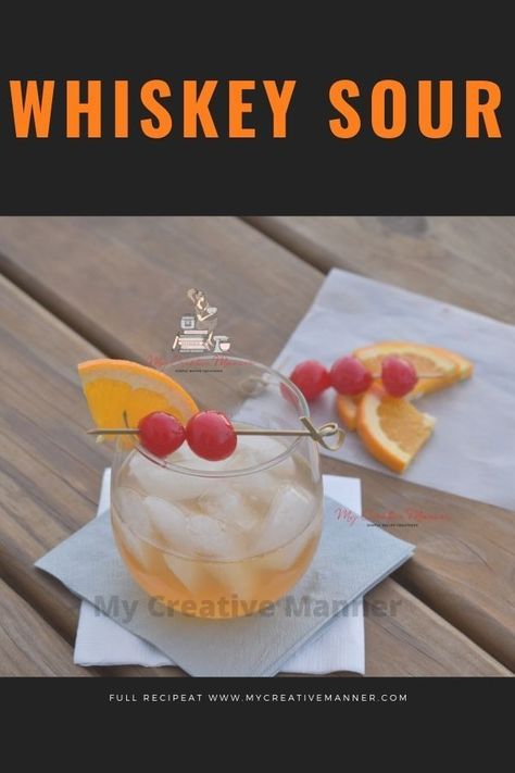 Whiskey Sour Cocktail, Sour Drink, Classic Margarita Recipe, Classic Cocktail Recipes, Sour Cocktail, Whiskey Sour, Whiskey Drinks, Cocktail Recipes Easy, Cocktail Drinks Recipes