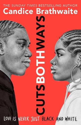 Cuts Both Ways by Candice Brathwaite | Waterstones Candice Brathwaite, Growing Up Black, Books By Black Authors, Black Literature, It Cover, First Bus, Authentic Love, Reluctant Readers, Black Authors