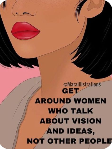 Boss Woman Quotes, Strong Black Woman Quotes, Believe In Yourself Quotes, Boss Woman, Black Inspirational Quotes, The Company You Keep, Positive Quotes For Women, Mom Life Quotes, Illustration Quotes