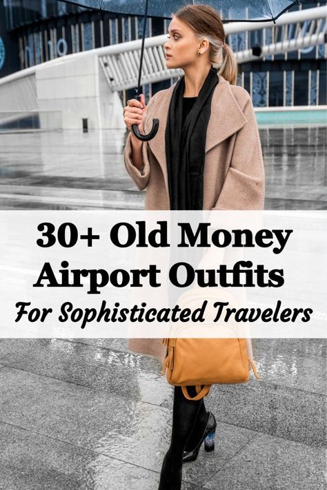 Channel old money vibes with these elegant airport outfits. Learn to create a look of timeless sophistication for your travels. #OldMoneyStyle #AirportElegance #AirportOutfits 1st Class Travel Outfit, Dressy Airport Outfit, Airport Elegant Outfit, Business Class Airport Outfits, Airport Outfit Fall 2024, Old Money Travel Outfit Airport, Elegant Airport Outfit Classy, Winter Airport Look, Business Casual Travel Outfits For Women