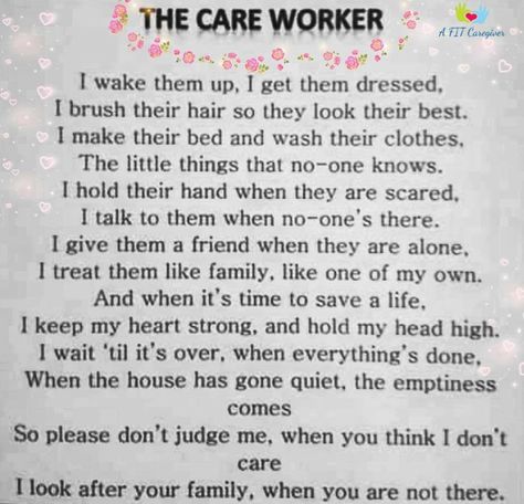 the care worker - a fit caregiver - A Fit Caregiver Quotes About Being A Carer, Care Assistant Quotes, Caregiver Quotes Elderly, Nursing Assistant Quotes, Psw Quotes, Healthcare Worker Quotes Inspirational, Caregiving Quotes, Memes Nursing, Cna Quotes