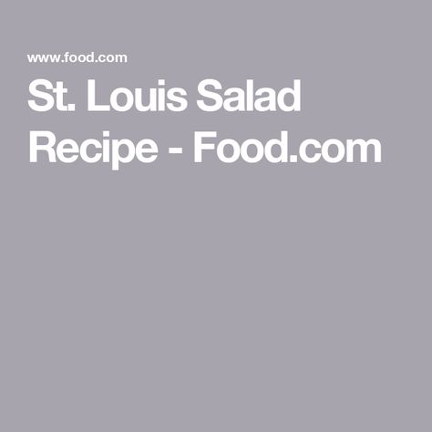 St. Louis Salad Recipe  - Food.com St Louis Salad Recipe, Preschool Age, Spanish Onion, Broccoli Salad, Dietary Fiber, Delicious Salads, Salad Recipe, Quick Meals, Grandchildren