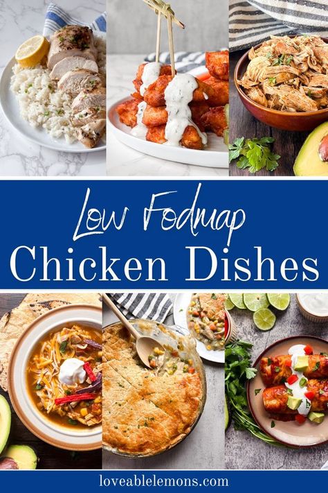 six low fodmap chicken recipes lemon chicken, buffalo chicken bites, chipotle chicken, chicken tortilla soup, chicken pot pie, chicken enchiladas. Low Fodmap Chicken Dinner, Chicken Recipes Low Fodmap, Low Fodmap Recipes Lunch, Low Fodmap Recipes For Picky Eaters, Low Fodmap High Protein Recipes, Quick Low Fodmap Dinner, Low Fodmap Chicken Breast Recipes, Low Fodmap Lunch Ideas, Fodmap Recipes Lunch