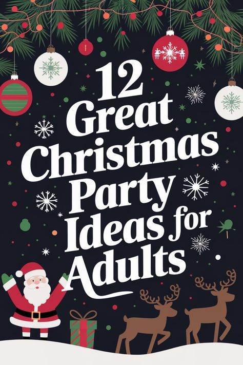 Fun Work Holiday Party Ideas, Holiday Party Work Ideas, Cozy Christmas Party Decor, Fun Christmas Party Ideas For Adults, Work Christmas Party Themes Ideas, Unique Christmas Party Themes, Christmas Ideas For Adults, Christmas Activities Adults, Winter Party Themes For Adults