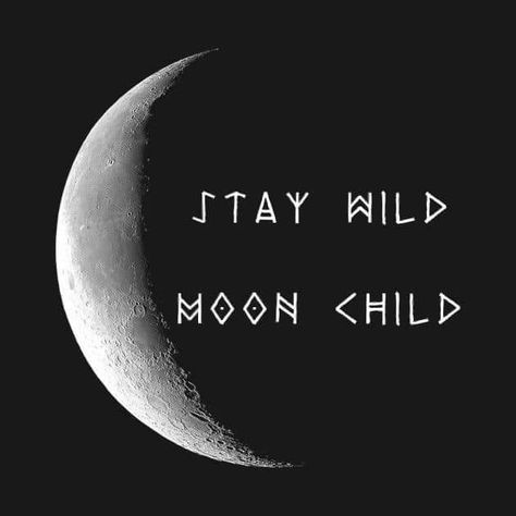 Witch Quotes Aesthetic, Moon Child Tattoo, Spiritual Tattoo, Witch Quotes, Moon Quotes, Stay Wild Moon Child, Wild Moon, Witchy Wallpaper, Tattoos For Kids