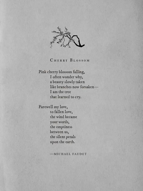 Cherry  Blossom ♌ Cherry Blossom Quotes, Cherry Blossom Meaning, Blossom Quotes, Voltaire Quotes, Michael Faudet, Cherry Blossom Wallpaper, Poetic Quote, Poem Quotes, Meaningful Words