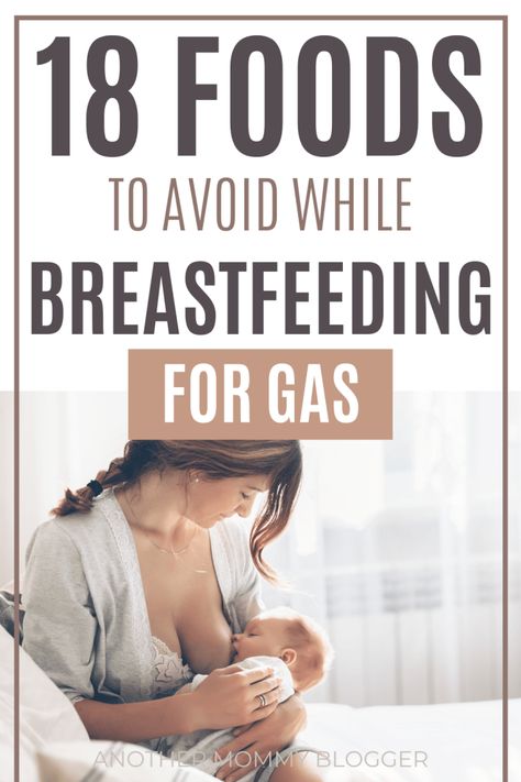 Foods To Avoid While Breastfeeding, Gassy Foods, Food For Breastfeeding Moms, Dieting While Breastfeeding, Gassy Baby, Colic Baby, Breastfeeding Foods, Breastfeeding Diet, Breastfed Baby