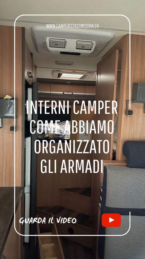 Come abbiamo organizzato gli armadi del camper: guarda il video. Camping