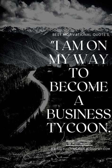 I made this image with my mindset of become a business tycoon.I am will to become one of them tycoon I want my name in that list, Business Tycoon, Motivational Articles, Lifestyle Articles, Billy Graham, Quotes Success, Life Lesson, Success Motivation, Business Mindset, Best Motivational Quotes