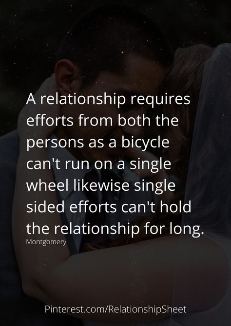 A relationship requires efforts from both the persons as a bicycle can't run on a single wheel likewise single-sided efforts can't hold the relationship for long. Efforts From Both Sides Quotes, Quotes On One Sided Efforts, One Side Efforts Quotes Relationship, Efforts Quotes Relationship, Relationship Effort Quotes, Saved Quotes, Effort Quotes, Aesthetic Lyrics, Saving Quotes