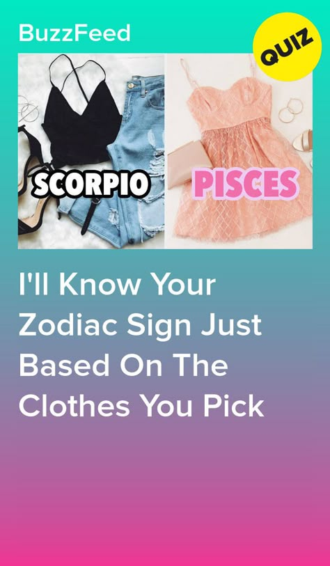 I'll Know Your Zodiac Sign Just Based On The Clothes You Pick Zodiac Signs As Clothes, Outfits For Zodiac Signs, Outfits Based On Zodiac Signs, Pisces Clothes, Pick Your Outfit Game, Sagittarius Aesthetic Outfit, Sagittarius Outfits, Halloween Quizzes, Pisces Outfits