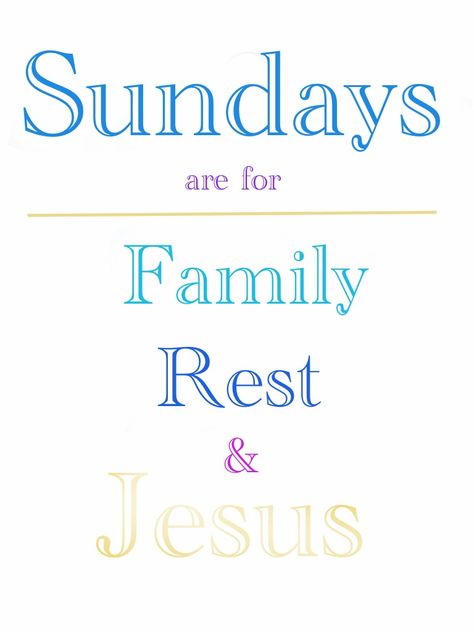 Sundays...only thing wrong with this sign is the order.  JESUS should always be first and at the Top! Sunday Family Day, Week Blessings, Sunday Greetings, Sunday Wishes, Sunday Blessings, Happy Families, Have A Great Sunday, Christian Counseling, Sunday Motivation