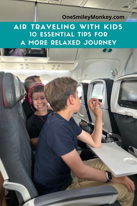 Air Traveling with Kids: 10 Essential Tips for a More Relaxed Journey Airplane Travel With Kids, First Airplane, Airplane Travel Essentials, Flying With Kids, Traveling With Kids, Kid Hacks, Best Flights, Airplane Travel, Family Trip