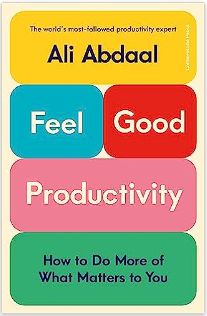 We think that productivity is all about hard work. That the road to success is lined with endless frustration and toil. But what if there's another way? In this revolutionary book, Ali reveals how the science of feel-good productivity can transform your life. He introduces the three hidden 'energisers' that underpin enjoyable productivity, the three 'blockers' we must overcome to beat procrastination, and the three 'sustainers' that prevent burnout and help us achieve lasting fulfilment. Ali Abdaal, Productivity Books, Dr Ali, Georgetown University, Sun Tzu, Napoleon Hill, Burn Out, Reese Witherspoon, Amazon Book Store